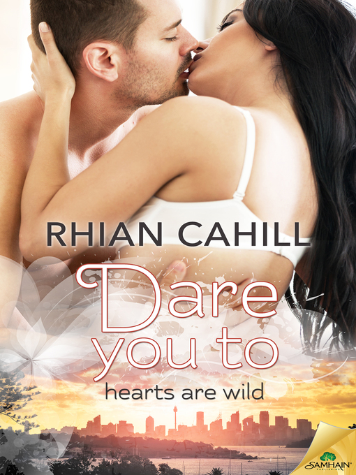 Title details for Dare You To by Rhian Cahill - Available